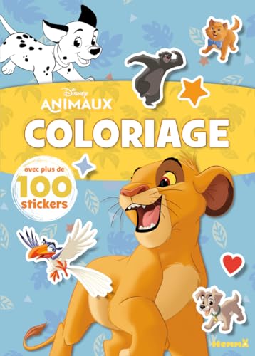 Disney Animaux - Coloriage avec plus de 100 stickers (Roi Lion) von HEMMA