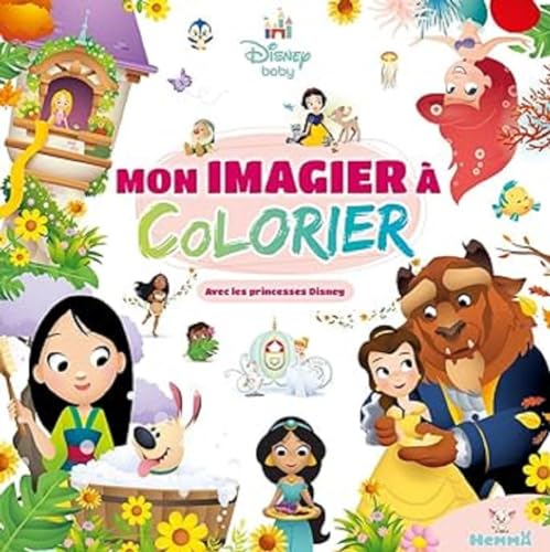 Disney Baby - Mon imagier à colorier - avec les princesses Disney von HEMMA