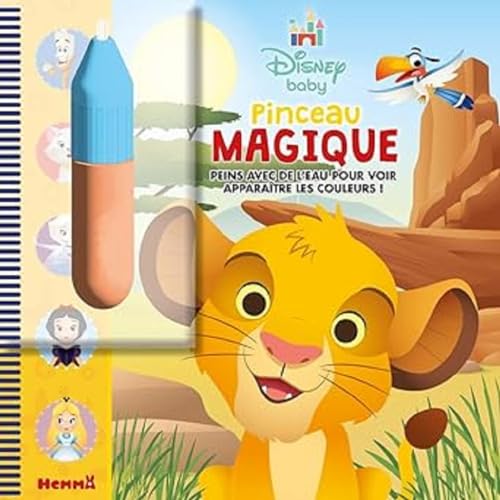 Disney Baby - Pinceau magique (Simba): Avec 1 pinceau - Peins avec de l'eau pour voir apparaître les couleurs !