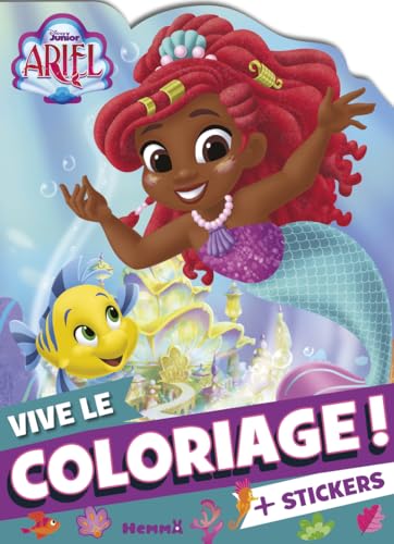 Disney Junior Ariel - Vive le coloriage !: Avec des stickers von HEMMA