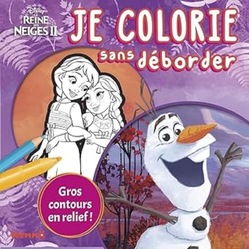 Disney La Reine des Neiges 2 - Je colorie sans déborder (Olaf et Anna et Elsa petites) von HEMMA