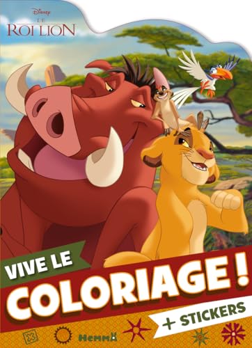 Disney Le Roi Lion - Vive le coloriage ! (Simba, Timon, Pumbaa et Zazu): + stickers von HEMMA