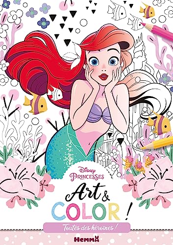 Disney Princesses - Art & Color ! - Toutes des héroïnes ! Disney Princesses - Art & Color ! - Toutes des héroïnes ! von HEMMA