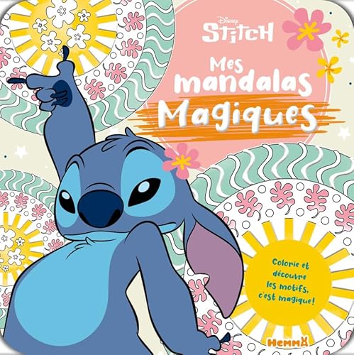 Disney Stitch - Mes mandalas magiques - Colorie et découvre les motifs. C'est magique ! von HEMMA