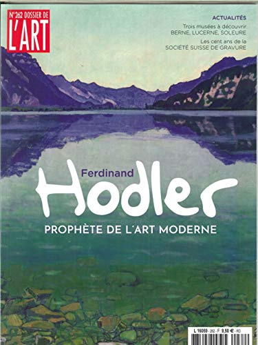 Dossier de l'Art N 262 Ferdinand Holder - Septembre 2018