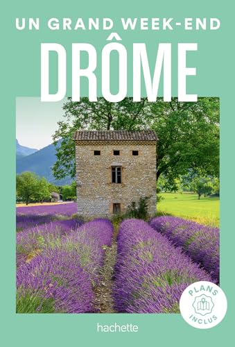 Drôme Un Grand Week-end von HACHETTE TOURI