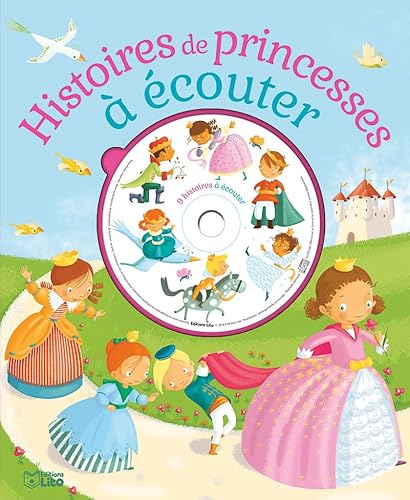 Ecoute et rêve: Histoire de princesses à écouter - Dès 4 ans Ecoute et rêve: Histoire de princesses à écouter - Dès 4 ans von Lito