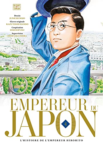 Empereur du Japon T04: L'histoire de l'empereur Hirohito