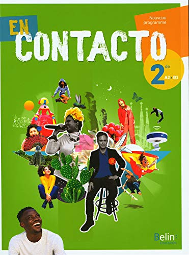 En Contacto Espagnol 2de: Manuel élève 2019 En Contacto Espagnol 2de: Manuel élève 2019 von BELIN EDUCATION