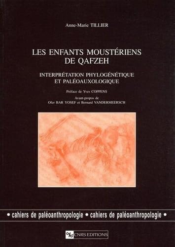 Enfants mousteriens de Qafzeh Enfants mousteriens de Qafzeh von CNRS EDITIONS
