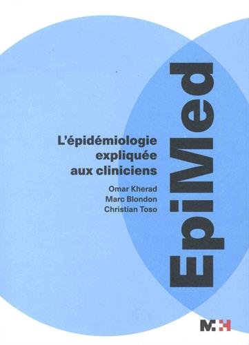 Epimed : L'épidémiologie expliquée aux cliniciens