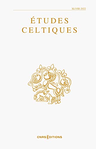 Etudes celtiques 48 Etudes celtiques 48 von CNRS EDITIONS