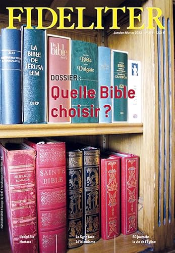 FIDELITER n° 271 - Quelle Bible choisir ? FIDELITER n° 271 - Quelle Bible choisir ?
