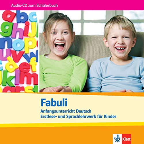 Fabuli: Anfangsunterricht Deutsch - Erstlese- und Sprachlehrwerk für Kinder. Audio-CD von Klett Sprachen GmbH