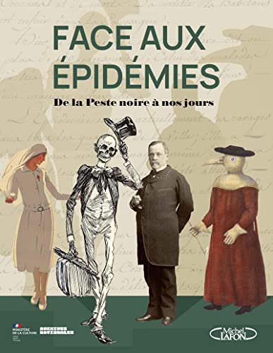 Face aux épidémies - De la peste noire à nos jours Face aux épidémies - De la peste noire à nos jours von MICHEL LAFON