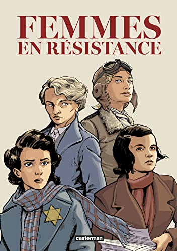 Femmes en résistance: Intégrale