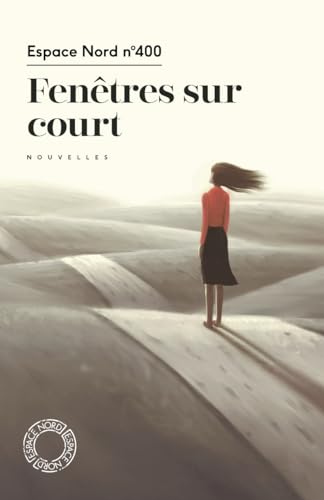 Fenêtres sur court - Anthologie de nouvelles de la Fureur de Fenêtres sur court - Anthologie de nouvelles de la Fureur de