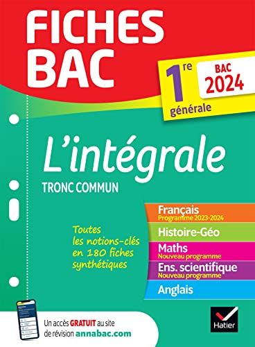 Fiches bac Le tout-en-un 1re générale (tronc commun) - Bac 2024 (toutes les matières): toutes les matières (Français, Histoire-Géographie, Enseignement scientifique, Maths, Anglais) von HATIER