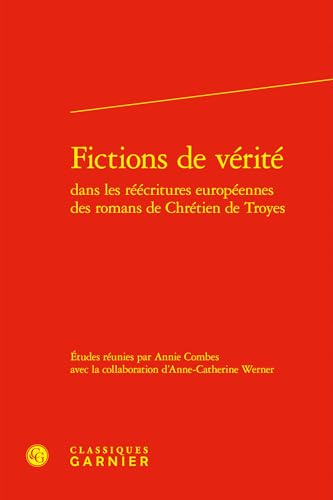 Fictions de Verite von Classiques Garnier
