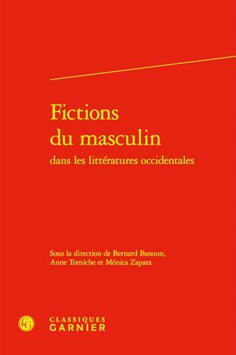 Fictions du masculin Fictions du masculin von CLASSIQ GARNIER