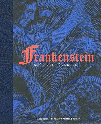 Frankenstein, créé des ténèbres Frankenstein, créé des ténèbres von GALLIMARD