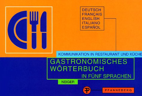 Gastronomisches Wöterbuch in Fünf Sprachen