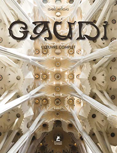 Gaudi - L'oeuvre complet von PLACE VICTOIRES