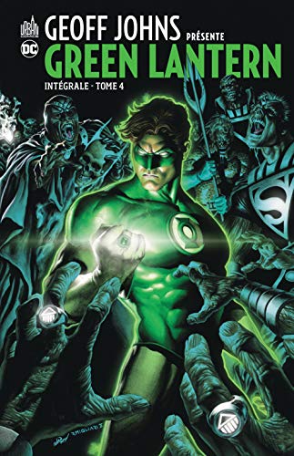 Geoff John présente Green Lantern Intégrale - Tome 4