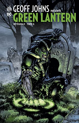 Geoff John présente Green Lantern Intégrale - Tome 6 von URBAN COMICS