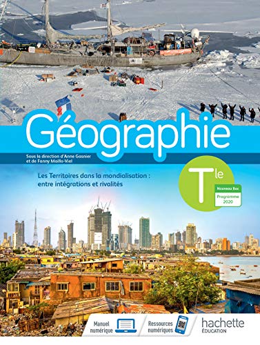 Geographie terminale. Per le Scuole superiori. Con e-book. Con espansione online (Vol. 2): Livre de l'élève