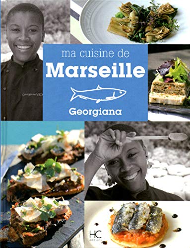 Georgiana - ma cuisine de Marseille Georgiana - ma cuisine de Marseille