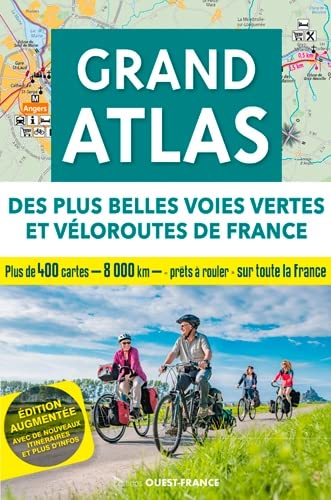 Grand atlas des plus belles voies vertes et véloroutes von OUEST FRANCE