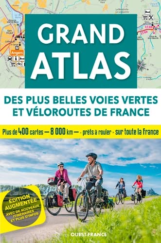 Grand atlas des plus belles voies vertes et véloroutes Grand atlas des plus belles voies vertes et véloroutes von OUEST FRANCE