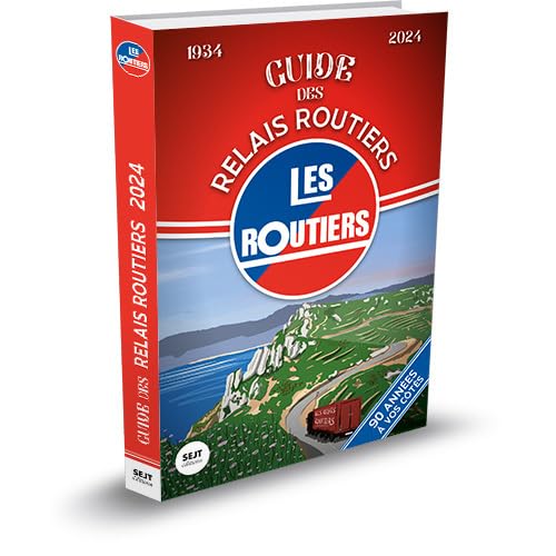 Guide des Relais Routiers 2024 (2024) von ROUTIERS