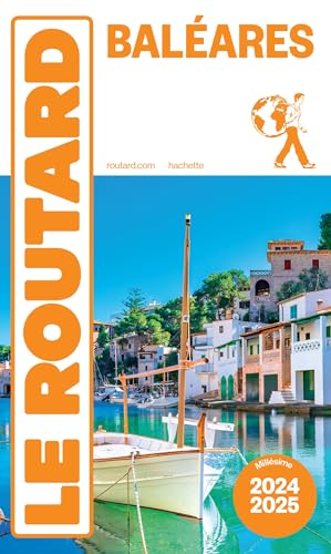 Guide du Routard Baléares 2024/25 von HACHETTE TOURI