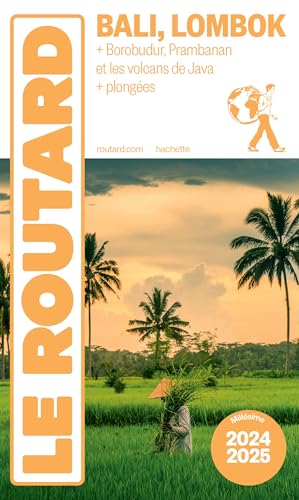 Guide du Routard Bali Lombok 2024/25: Borobudur, Prambanan et les volcans de Java + Plongées Guide du Routard Bali Lombok 2024/25: Borobudur, Prambanan et les volcans de Java + Plongées
