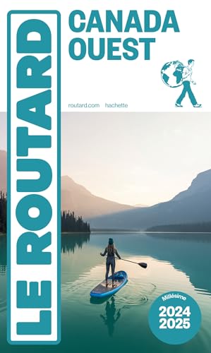 Guide du Routard Canada Ouest 2024/25