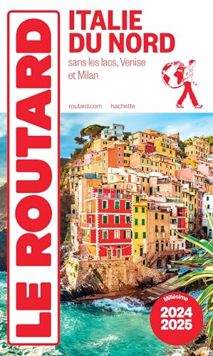 Guide du Routard Italie du Nord 2024/25