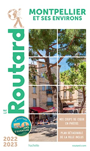 Guide du Routard Montpellier 2022/23 von HACHETTE TOURI