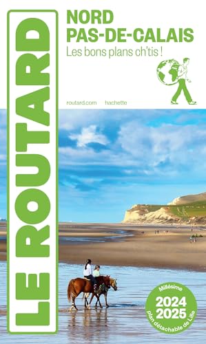 Guide du Routard Nord, Pas-de-Calais 2024/25 von HACHETTE TOURI