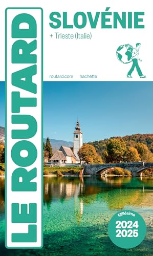 Guide du Routard Slovénie 2024/25 von HACHETTE TOURI