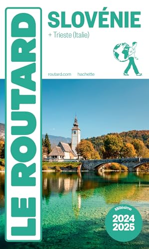 Guide du Routard Slovénie 2024/25: + Trieste