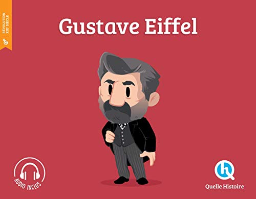 Gustave Eiffel von QUELLE HISTOIRE