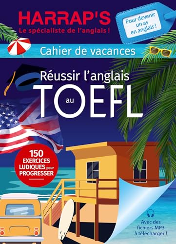 HARRAP's Cahier de vacances spécial TOEFL: Réussir l'anglais au TOEFL HARRAP's Cahier de vacances spécial TOEFL: Réussir l'anglais au TOEFL von HARRAPS
