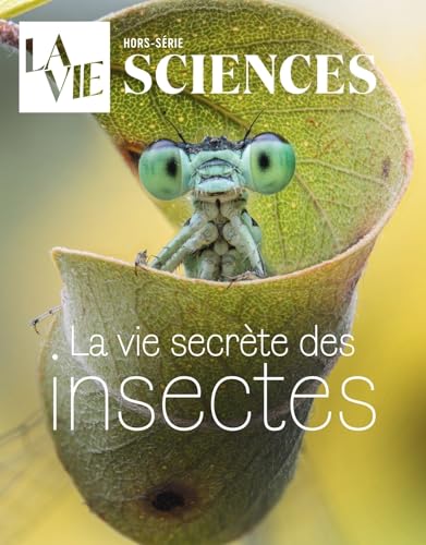 HS La Vie - La vie secrète des insectes von MALESHERBES