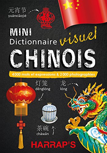 Harrap's Mini dictionnaire visuel Chinois: 4000 mots et expressions & 2000 photographies