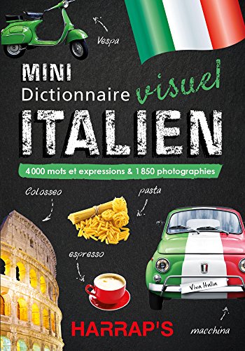 Harrap's Mini dictionnaire visuel Italien: 4000 mots et expressions & 1850 photographies