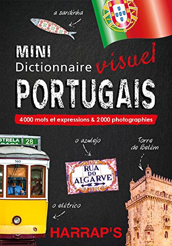 Harrap's Mini dictionnaire visuel Portugais: 4 000 mots et expressions & 2 000 photographies Harrap's Mini dictionnaire visuel Portugais: 4 000 mots et expressions & 2 000 photographies