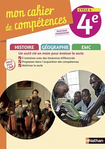 Histoire Géo EMC 4ème - Mon Cahier de Compétences 2017 Histoire Géo EMC 4ème - Mon Cahier de Compétences 2017