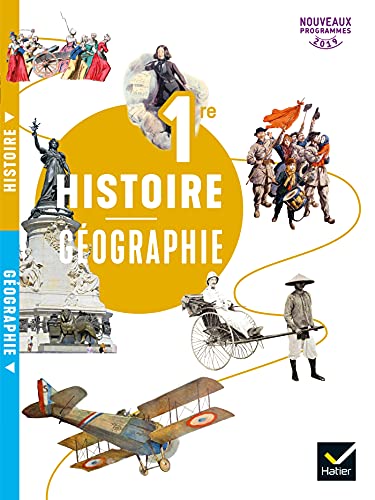 Histoire-Géographie 1re Ed. 2019 Livre de l'élève von HATIER